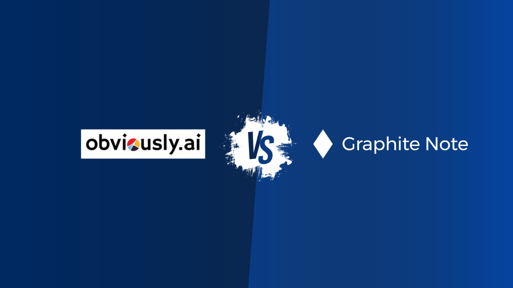 ObviouslyAI vs. Graphite Note: No-Code AI Platforms For Your Business